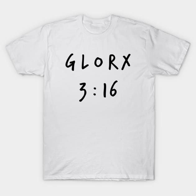 GLORX 3 : 16 T-Shirt by Eugene and Jonnie Tee's